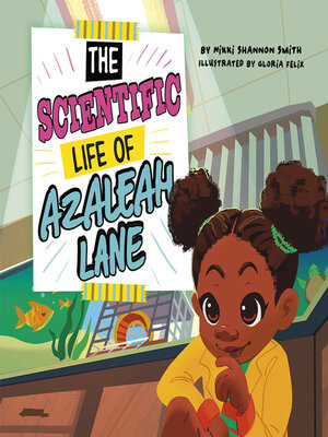 cover image of The Scientific Life of Azaleah Lane